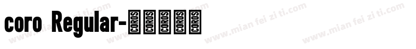 coro Regular字体转换